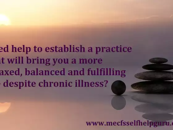 Meditation, Mindfulness and Relaxation Foundation Skills for Overcoming Chronic Illness