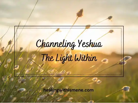 Canalizando a Yeshua - La Luz Interior