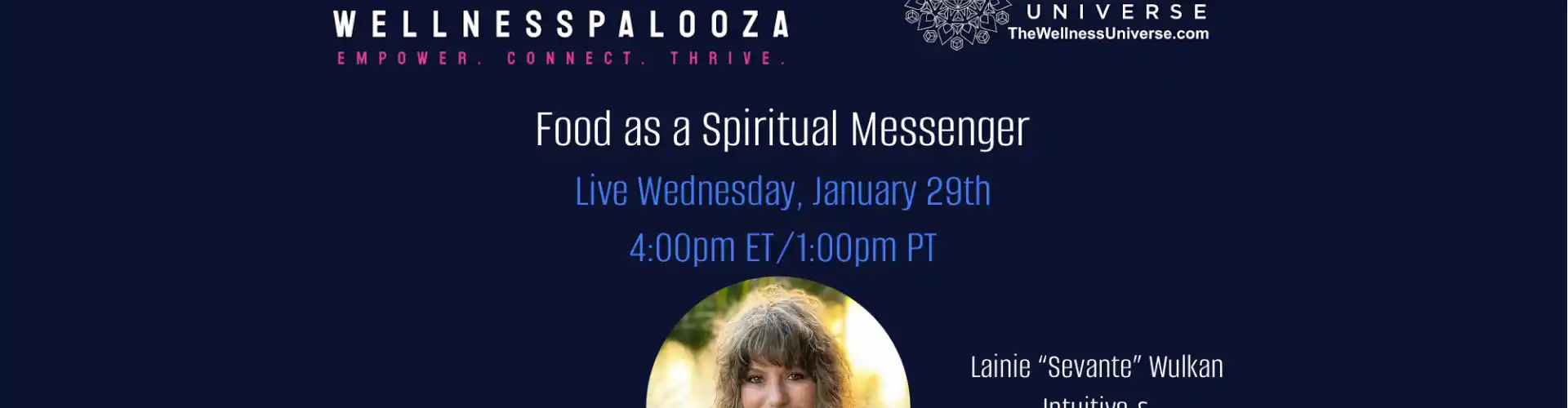 Wellnesspalooza 2025 Pagkain bilang isang Espirituwal na Mensahero kasama si Lainie Wulkan - Online Class by The Wellness Universe